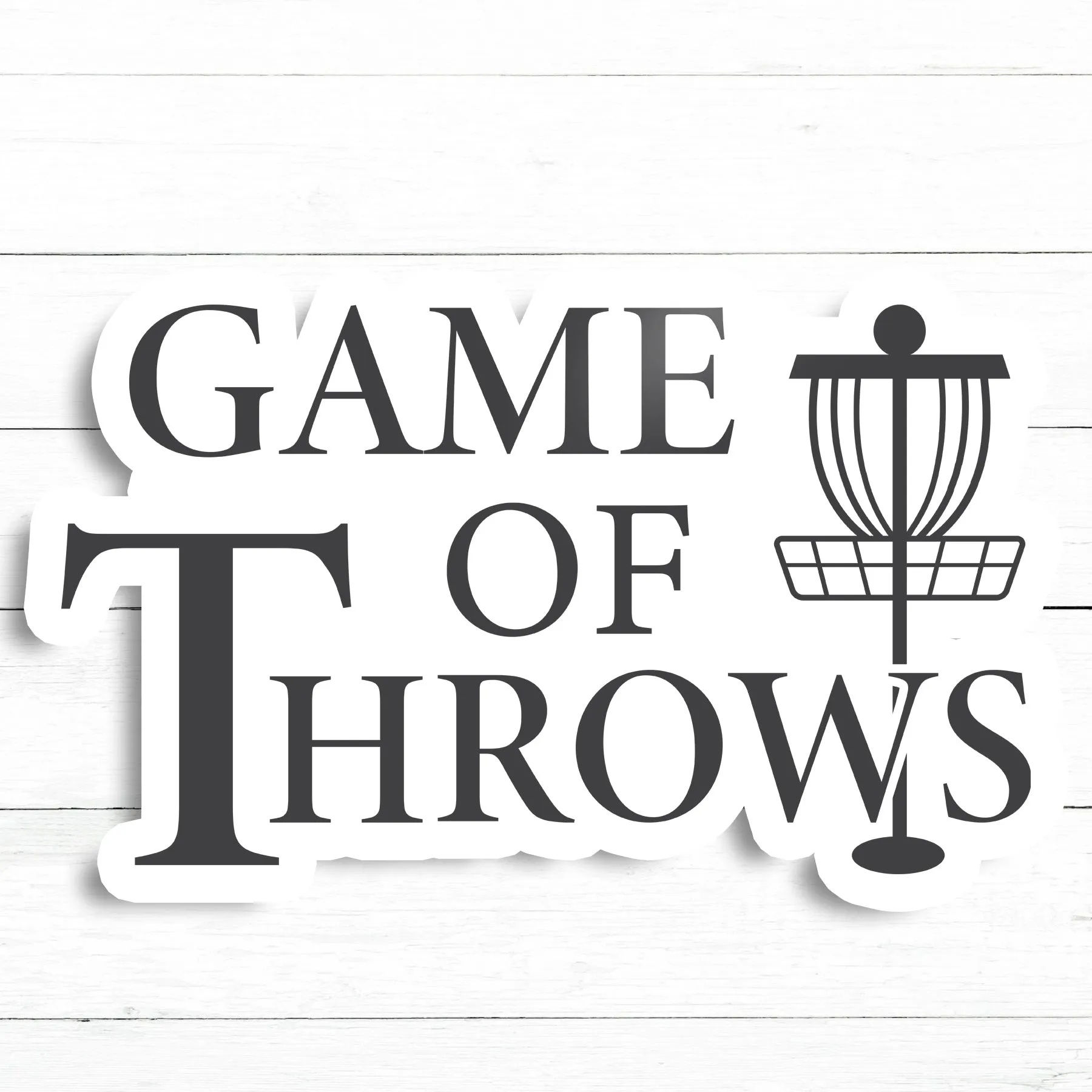 Disc Golf Sticker | Game of Throws | 3in